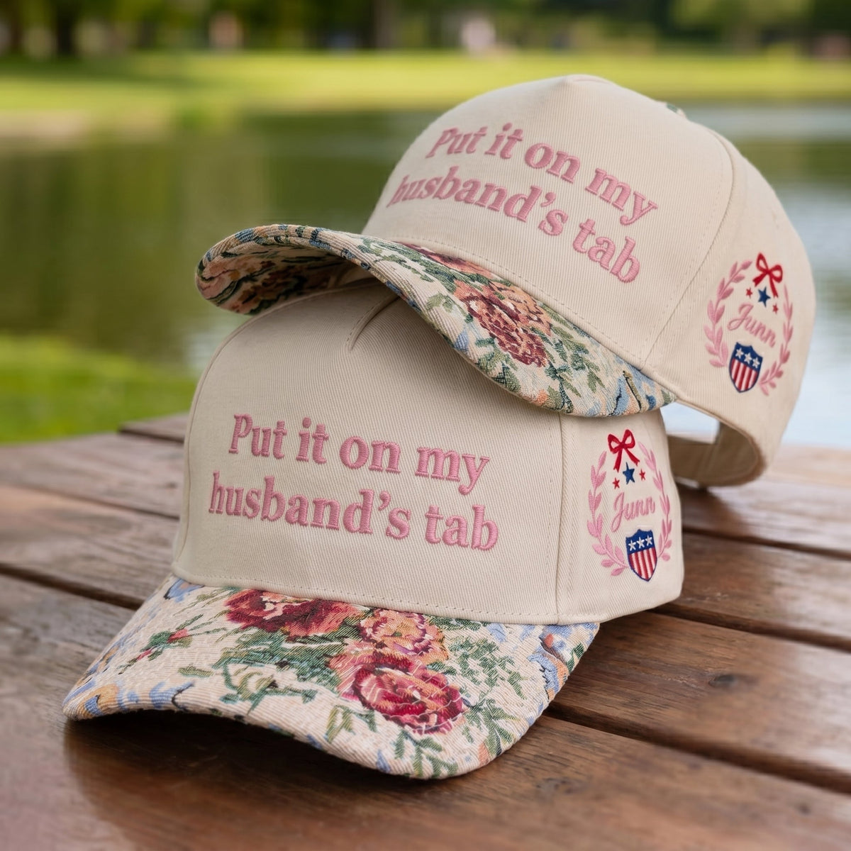 Put It On My Husband's Tab FLoral Hat