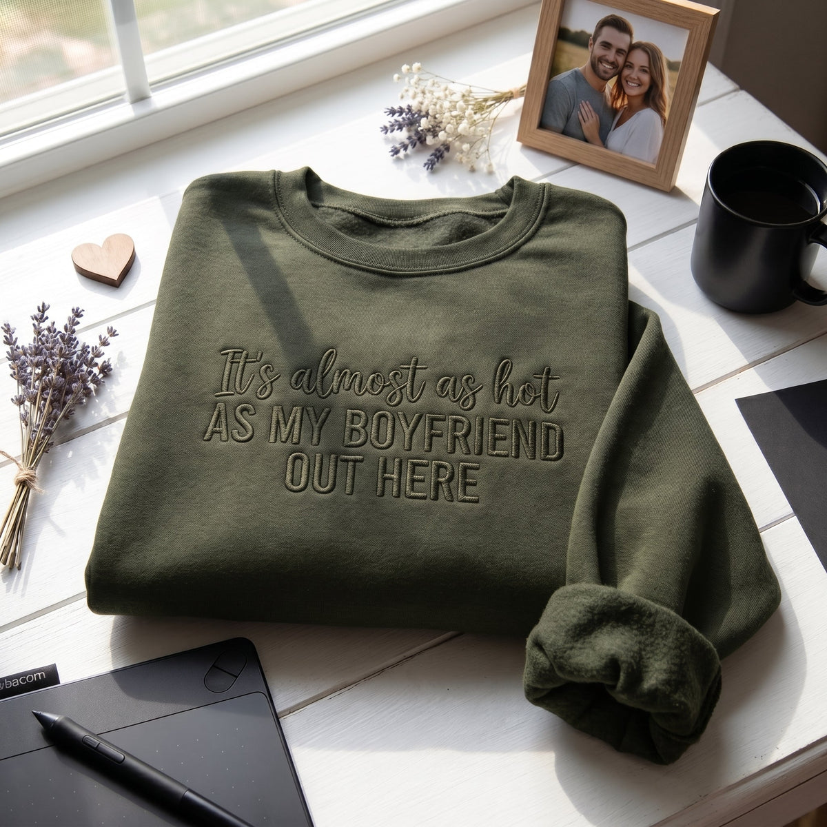 As My Boyfriend Out Here Embroidered Shirt