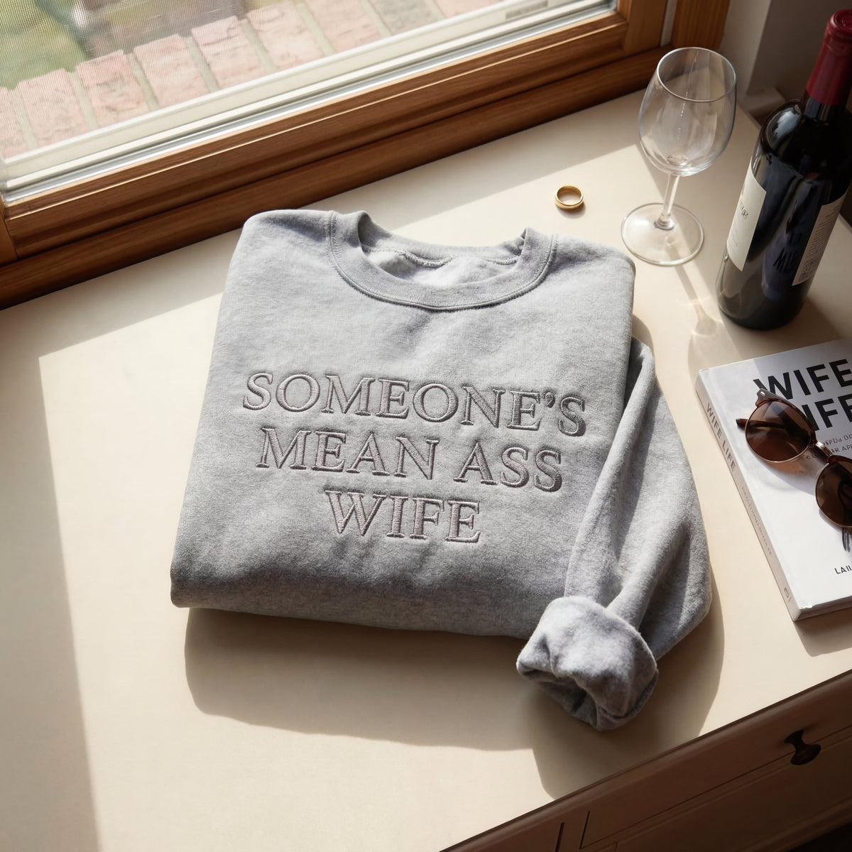 Someone's Mean Ass Wife Embroidered Shirt