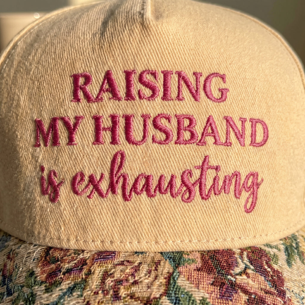 Raising My Husband FLoral Hat