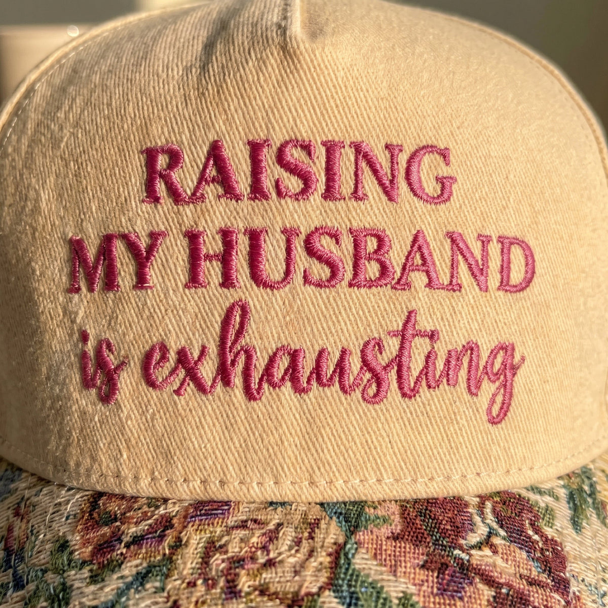 Raising My Husband FLoral Hat