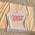 I'm The Primary Breadloser Lace Tank Top