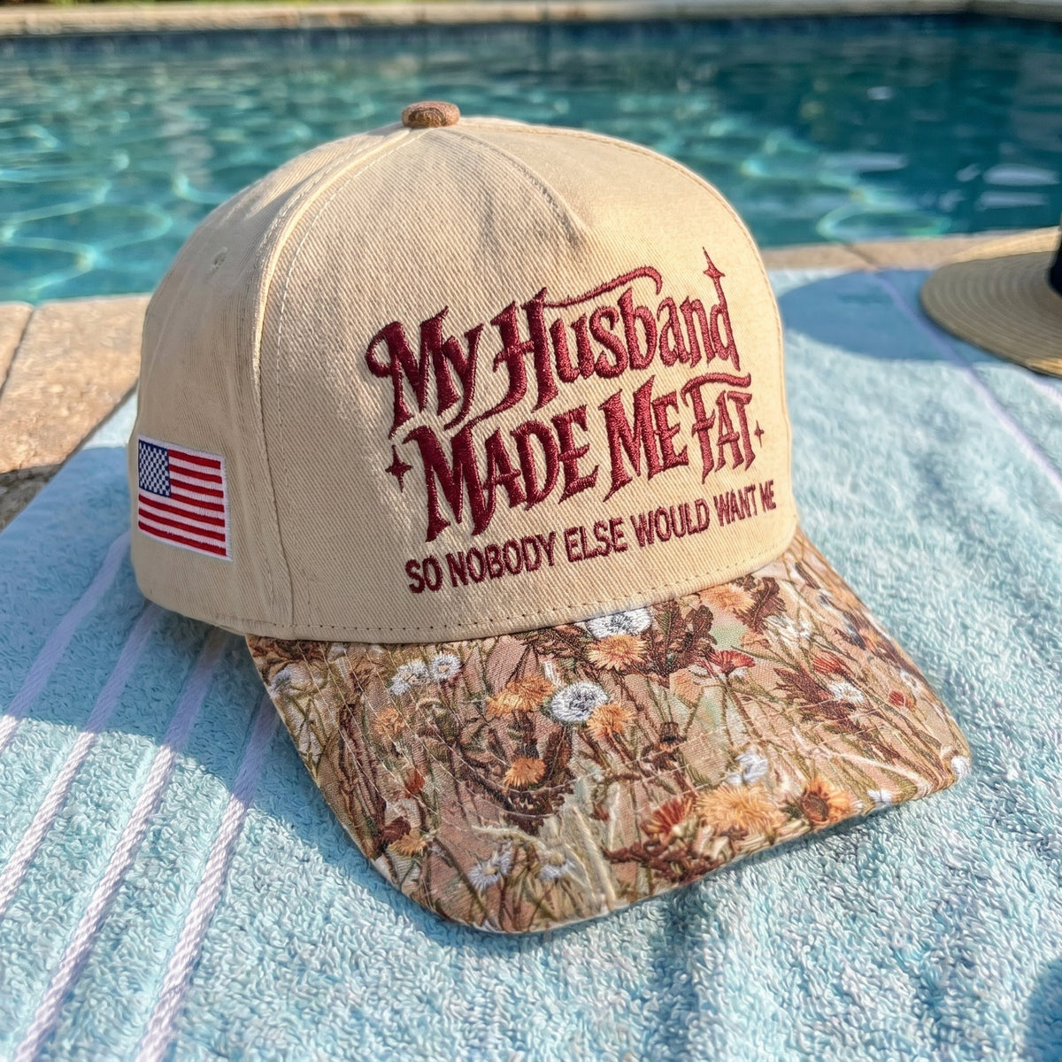 My Husband Made Me Fat FLoral Hat
