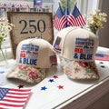 Brought To You Courtesy Of The Red, White and Blue FLoral Hat