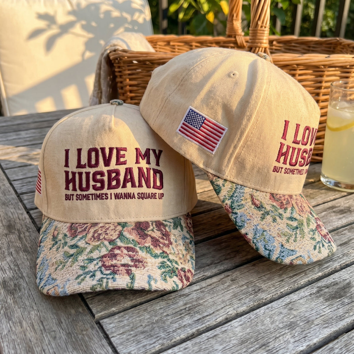I Love My Husband But Sometime FLoral Hat