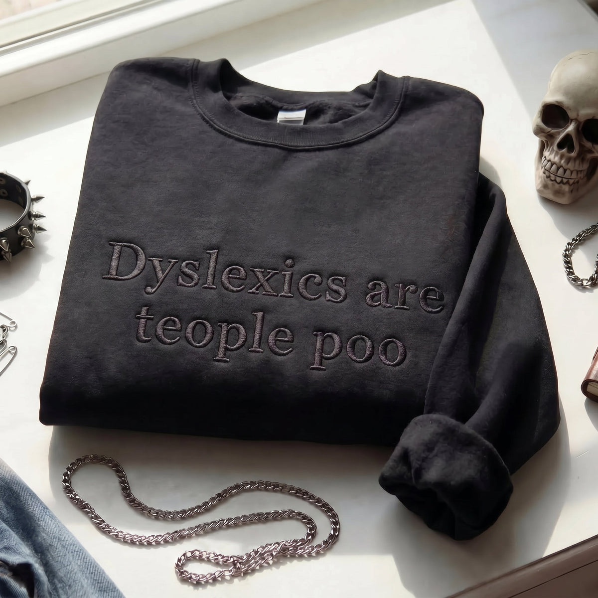 Dyslexics Are Teople Poo Embroidered Shirt