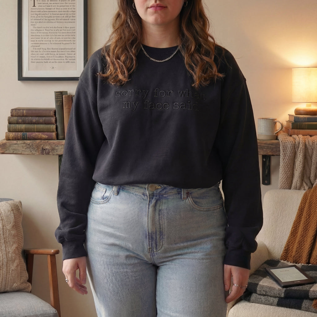 Sorry For What My Face Said Embroidered Shirt