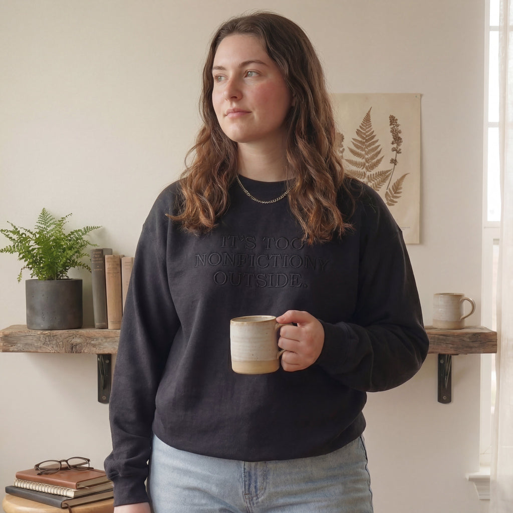 It's Too Nonfictiony Outside Embroidered Shirt