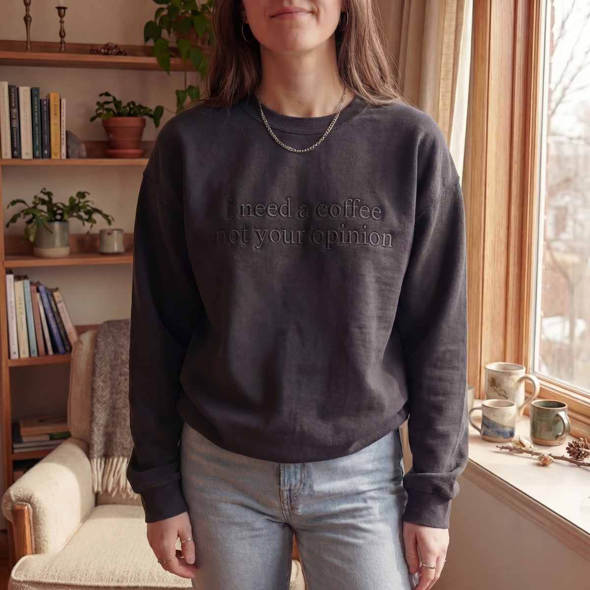 I Need A Coffee Not Your Opinion Embroidered Shirt