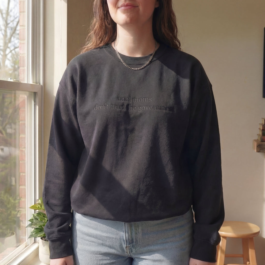 Cool Mom Don't Trust Goverment Embroidered Shirt