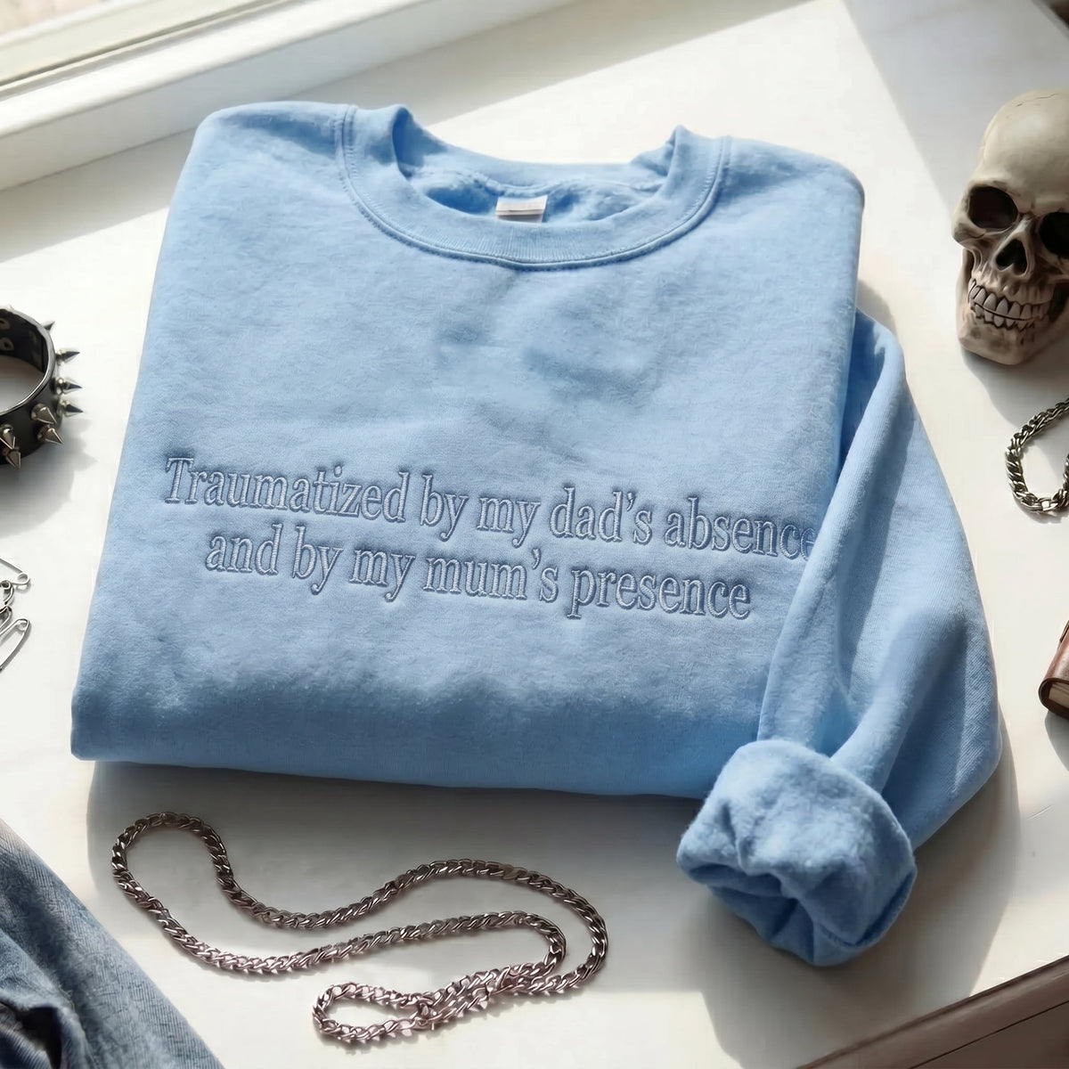 Traumatized By My Dad's Absence And By My Mum's Presence Embroidered Shirt