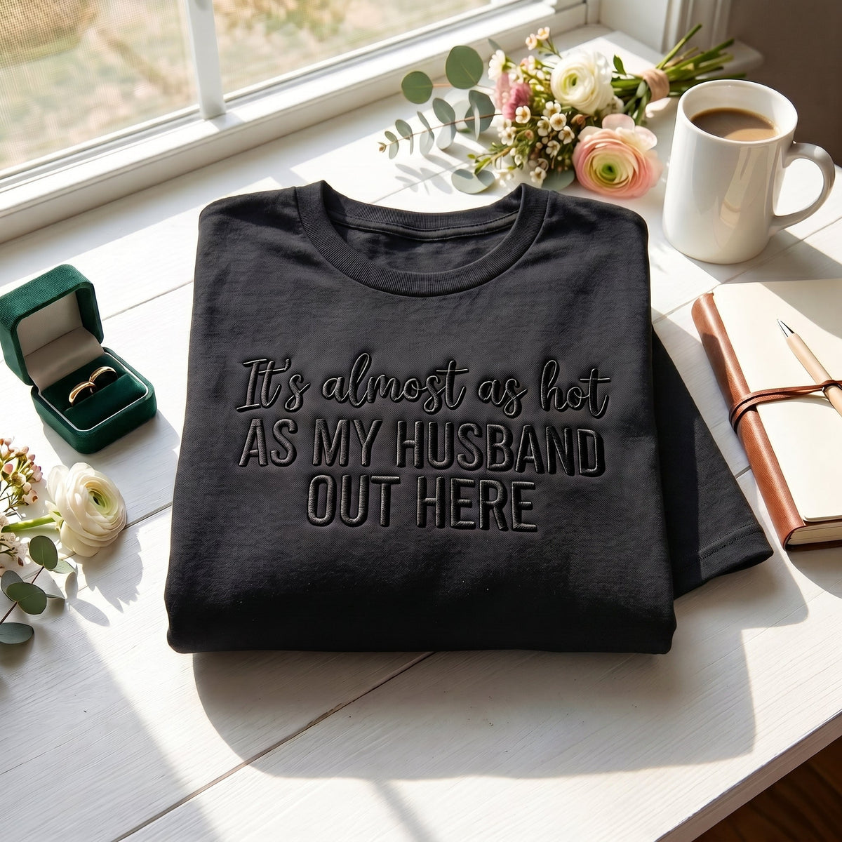 As My Husband Out Here Embroidered Shirt