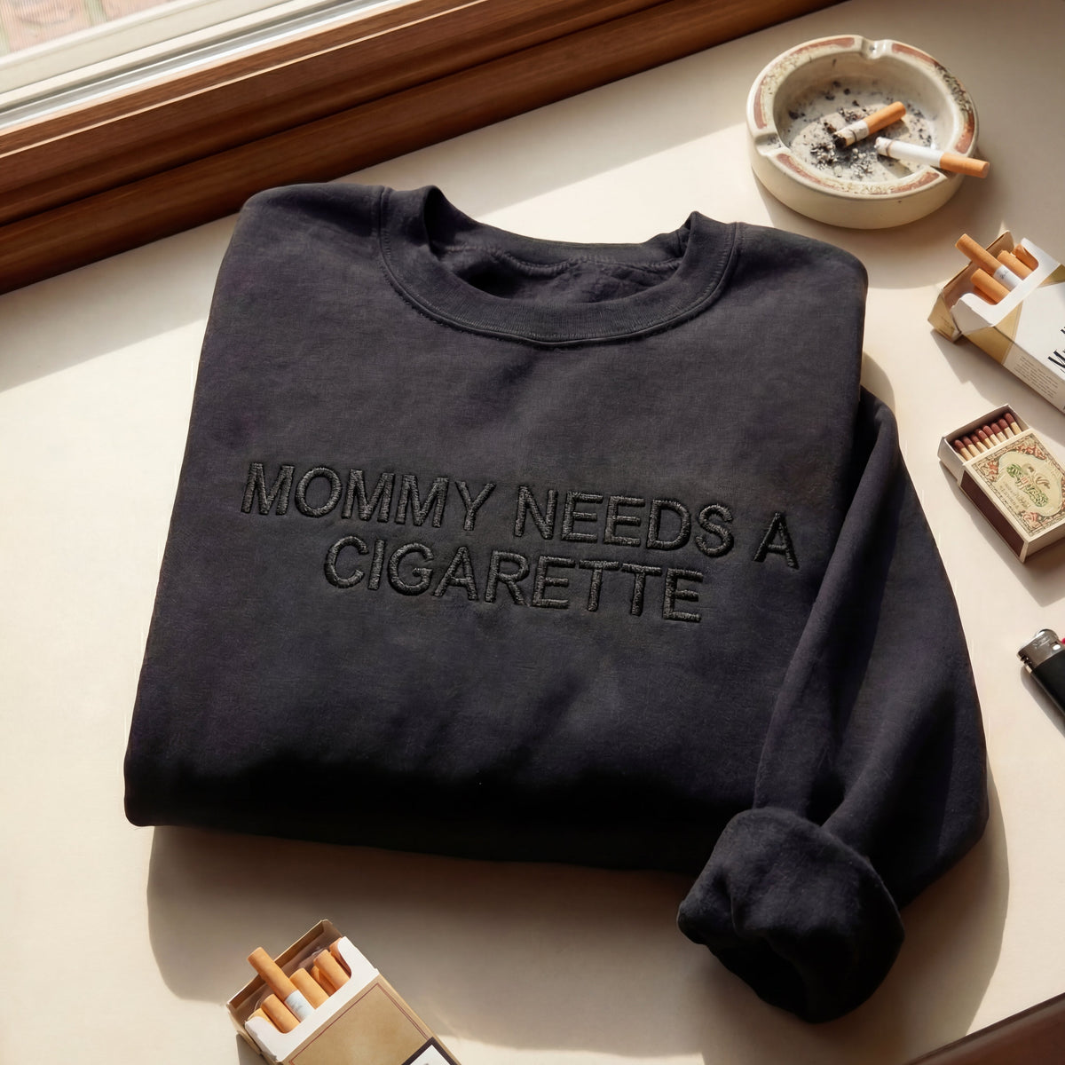 Mommy Needs A Cigarette Embroidered Shirt