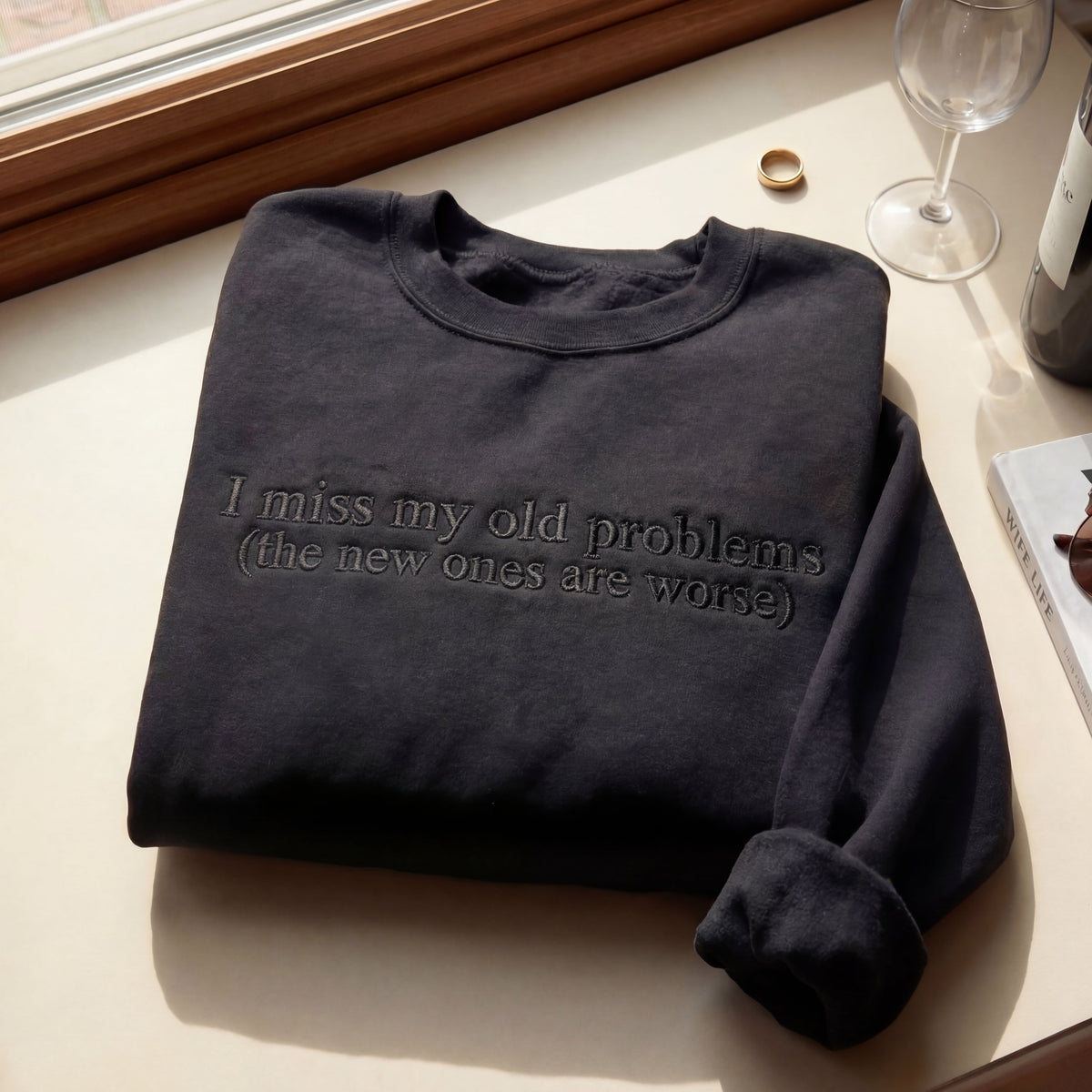 I Miss My Old Problems Embroidered Shirt