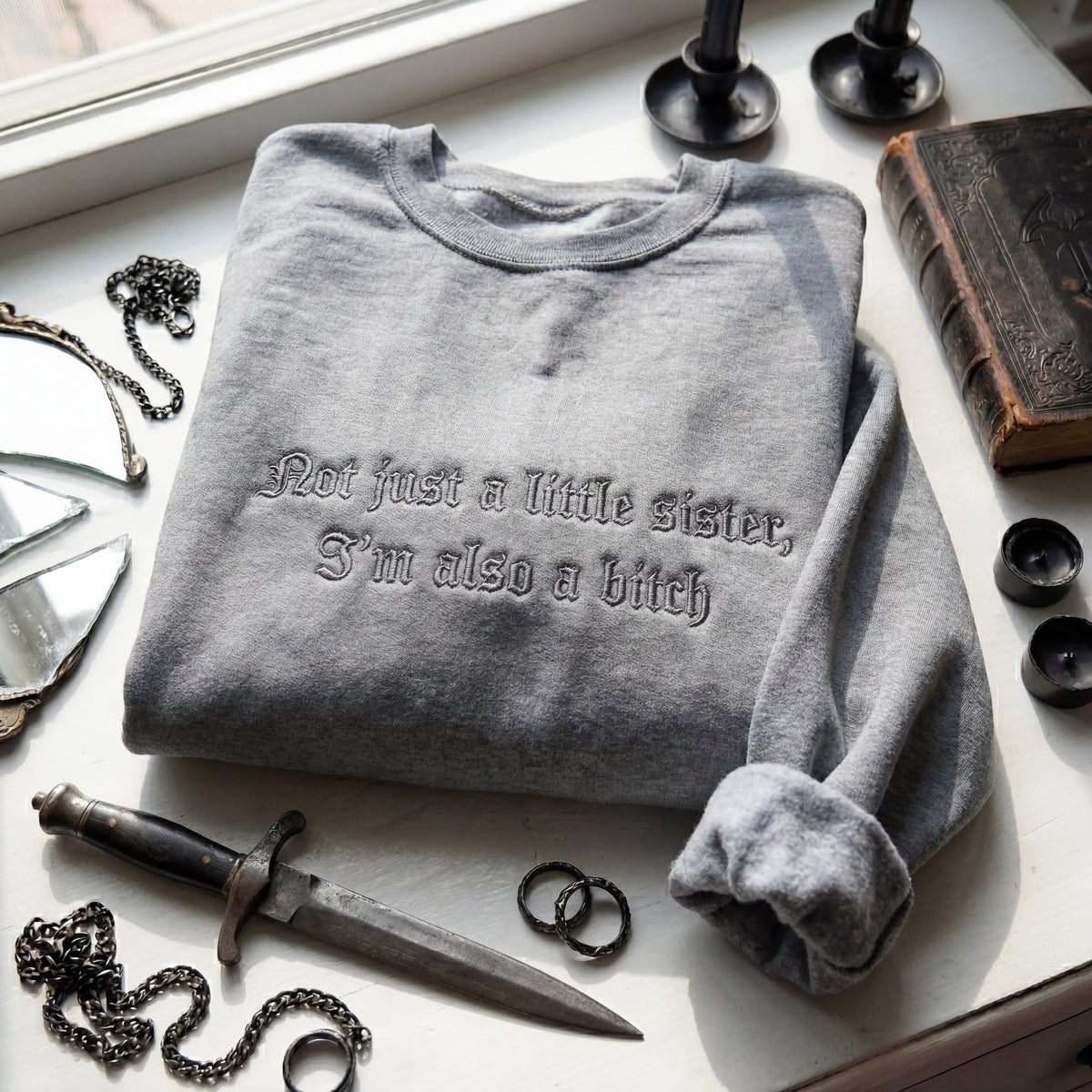 Not Just A Little Sister, I'm Also A Bitch Embroidered Shirt