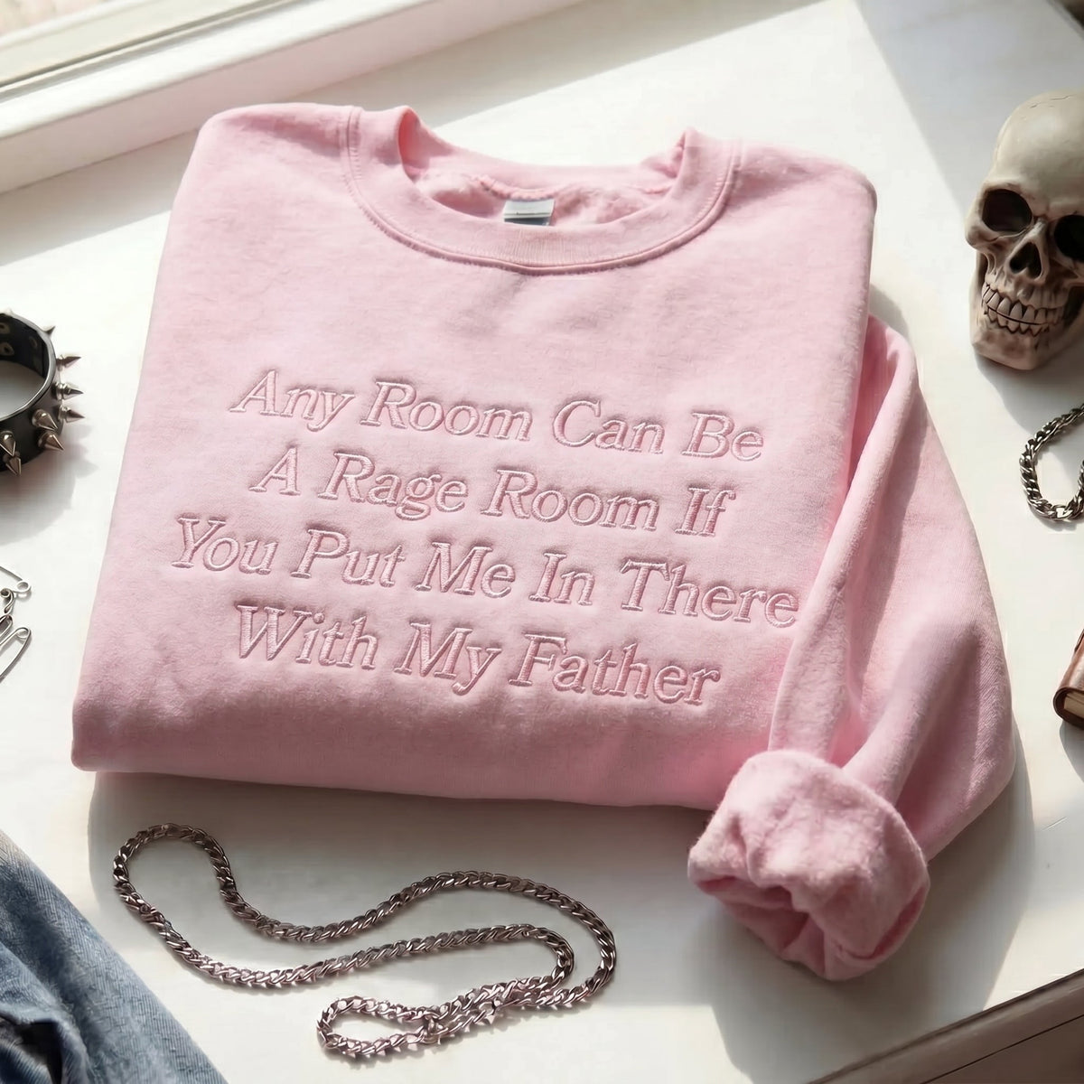 Any Room Can Be A Rage Room With My Father Embroidered Shirt
