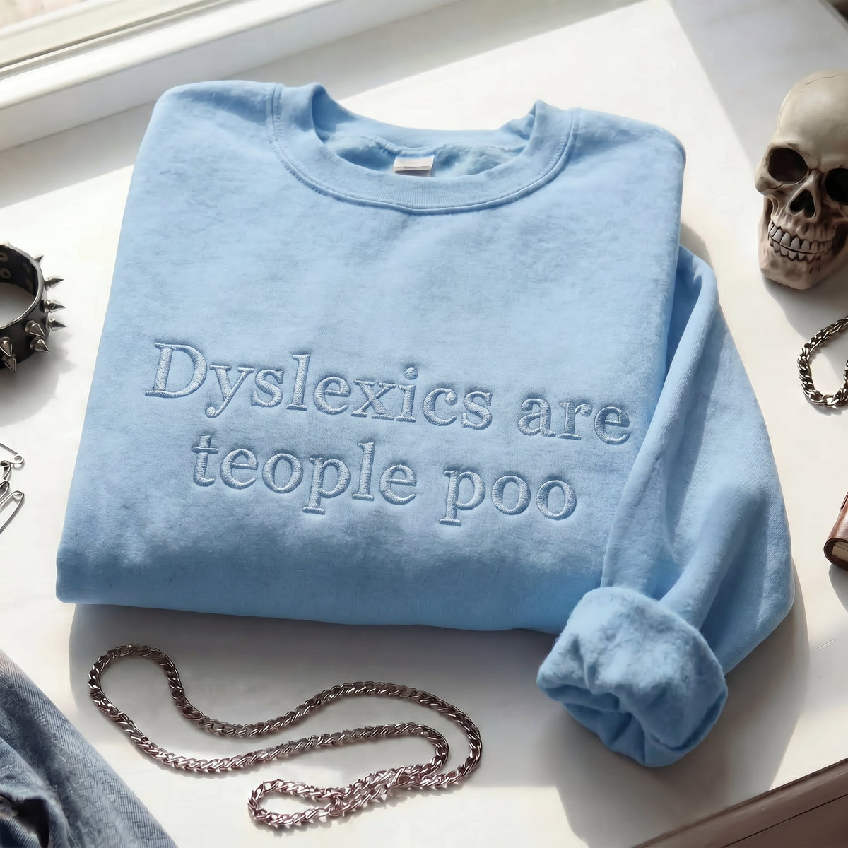 Dyslexics Are Teople Poo Embroidered Shirt