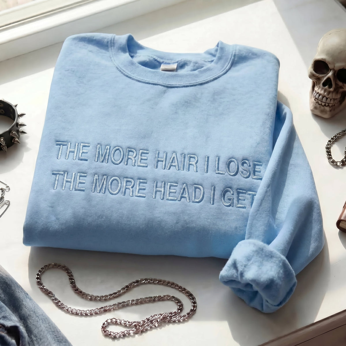 The More Hair I Lose The More Head I Get Embroidered Shirt