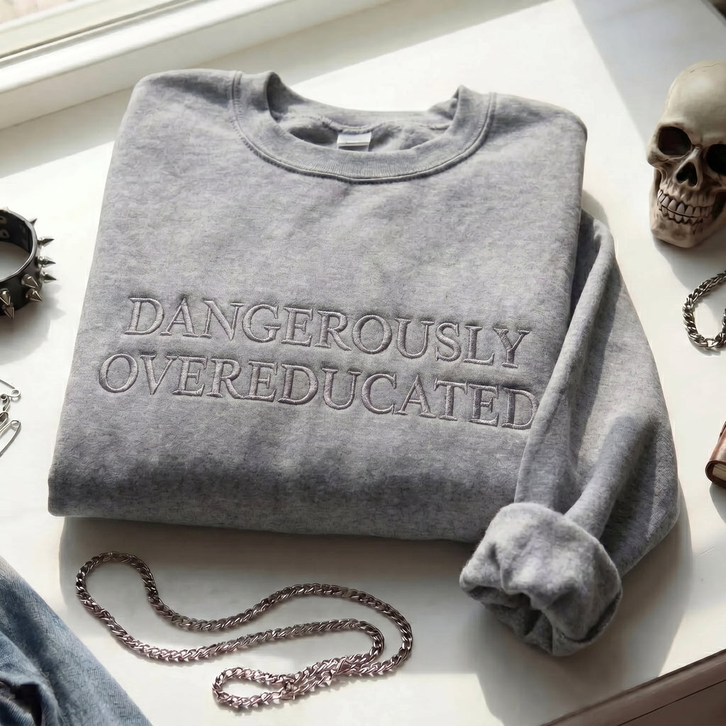 Dangerously Overeducated Embroidered Shirt