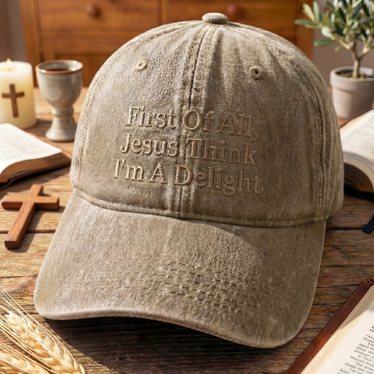 First Off All, Jesus Think I'm A Delight Washed Cap