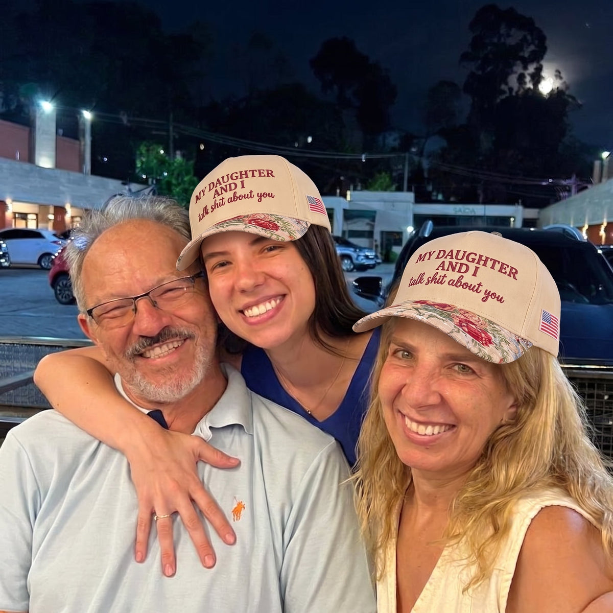 My Daughter And I Talk Shit About You FLoral Hat