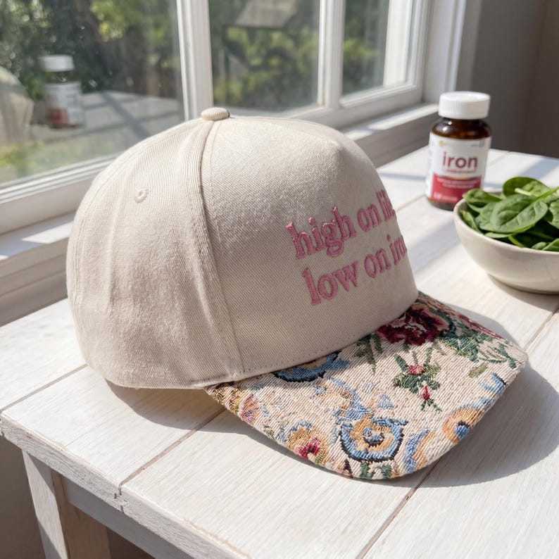 High On Life Low On Iron FLoral Hat