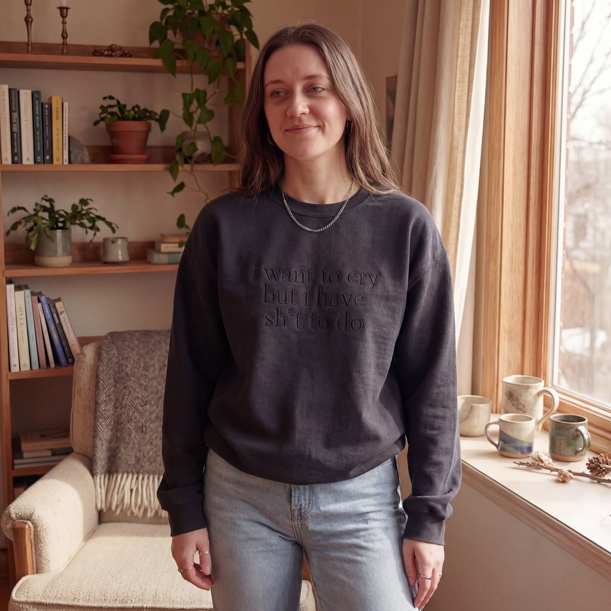 I Want to Cry But I Have Shit To Do Embroidered Shirt