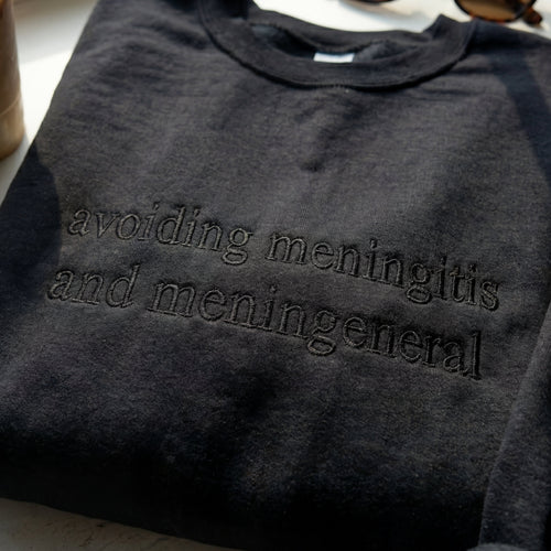 Avoiding Meningitis And Meningenera Embroidered Shirt